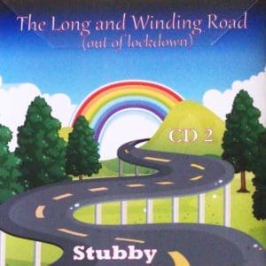 Stubby – The Long And Winding Road (Out Of Lockdown) – Double album