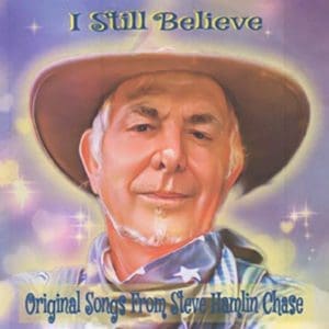Steve Chase – I Still Believe