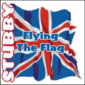 Stubby – Flying The Flag