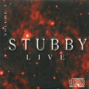 Stubby – Live Volume 2