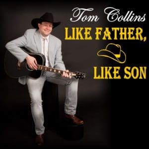 Tom Collins – Like Father Like Son